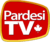 Pardesi TV